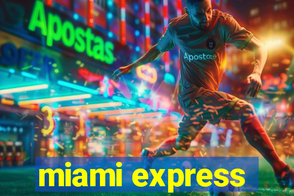 miami express